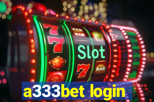 a333bet login