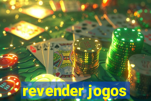 revender jogos