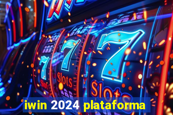 iwin 2024 plataforma