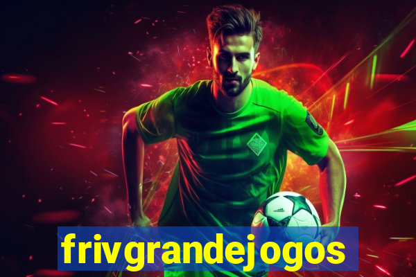 frivgrandejogos