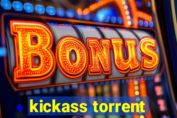 kickass torrent