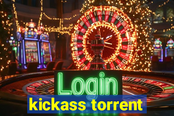 kickass torrent