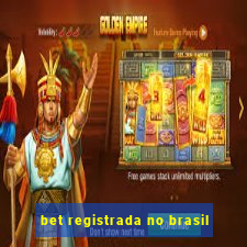 bet registrada no brasil