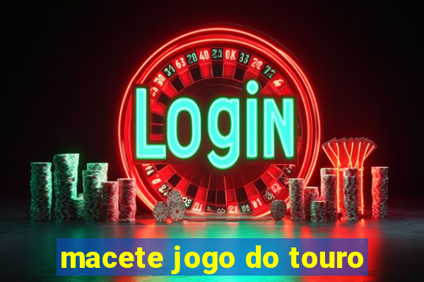 macete jogo do touro