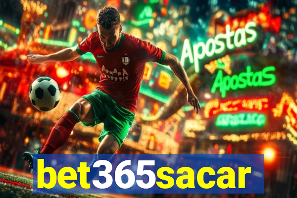 bet365sacar