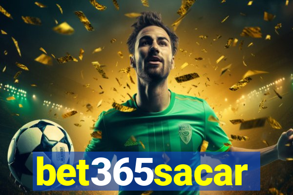 bet365sacar