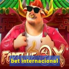 bet internacional