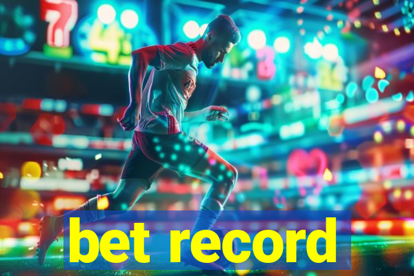 bet record