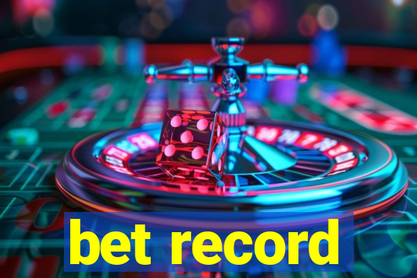 bet record