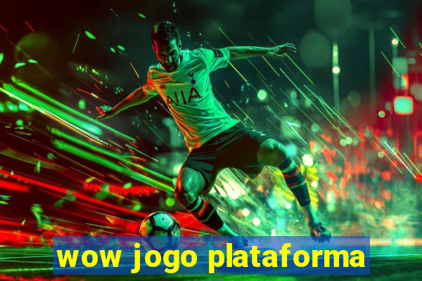 wow jogo plataforma