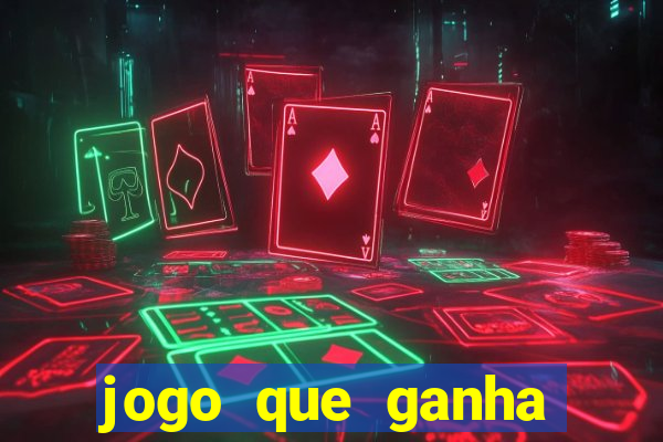 jogo que ganha dinheiro no cadastro sem deposito