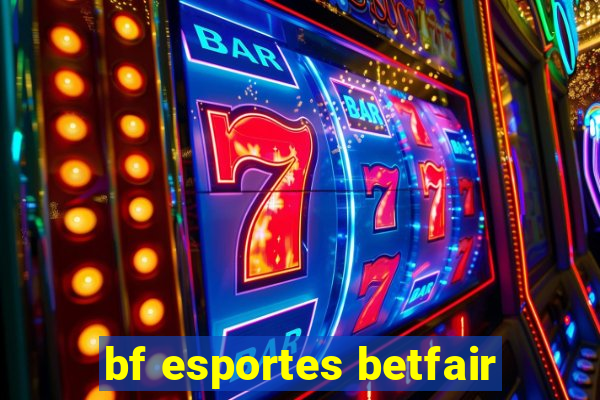 bf esportes betfair