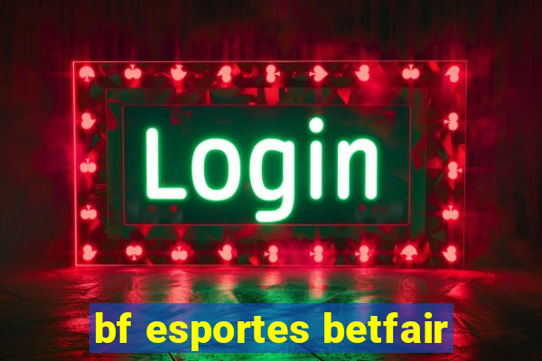 bf esportes betfair