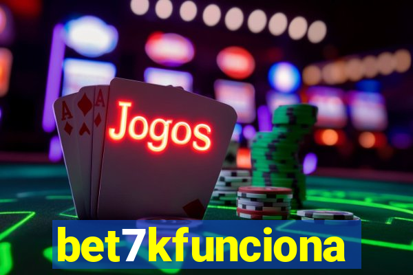 bet7kfunciona