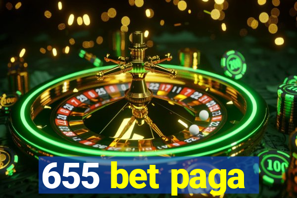 655 bet paga