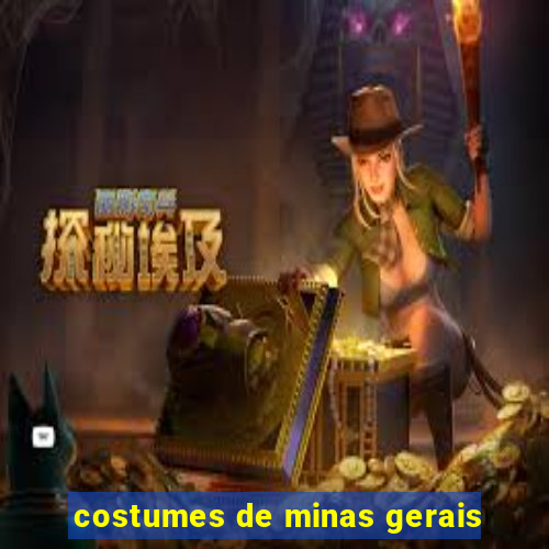 costumes de minas gerais