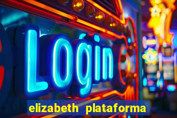 elizabeth plataforma de jogos