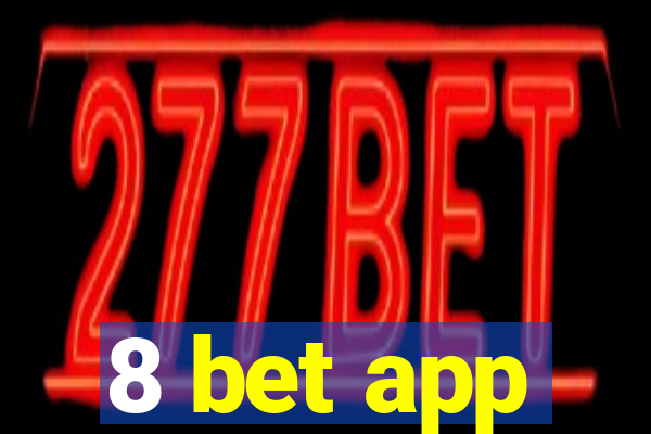 8 bet app