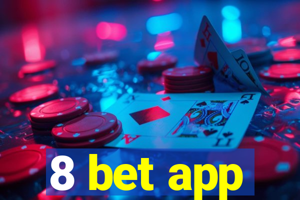 8 bet app