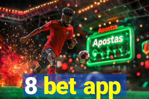 8 bet app