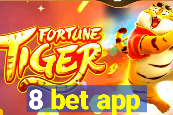 8 bet app