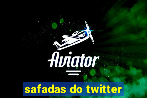 safadas do twitter