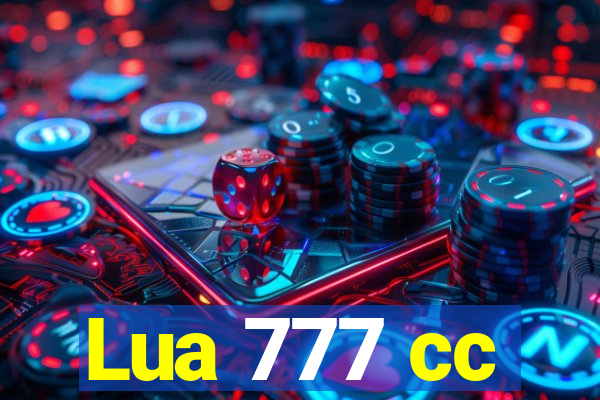 Lua 777 cc