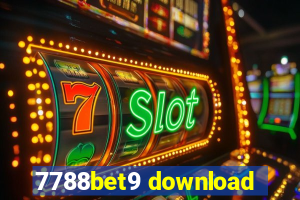 7788bet9 download