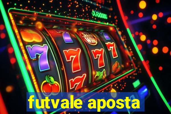 futvale aposta