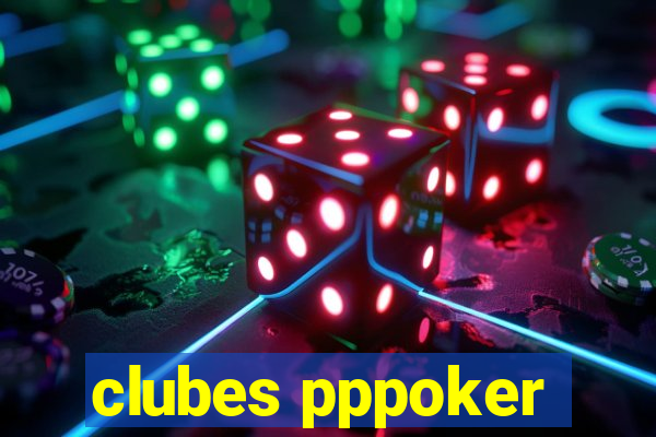 clubes pppoker