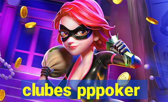 clubes pppoker