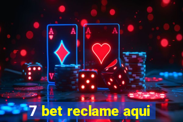 7 bet reclame aqui