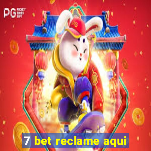 7 bet reclame aqui