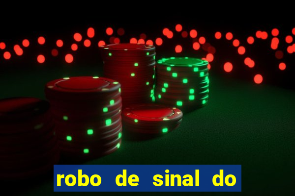 robo de sinal do fortune tiger