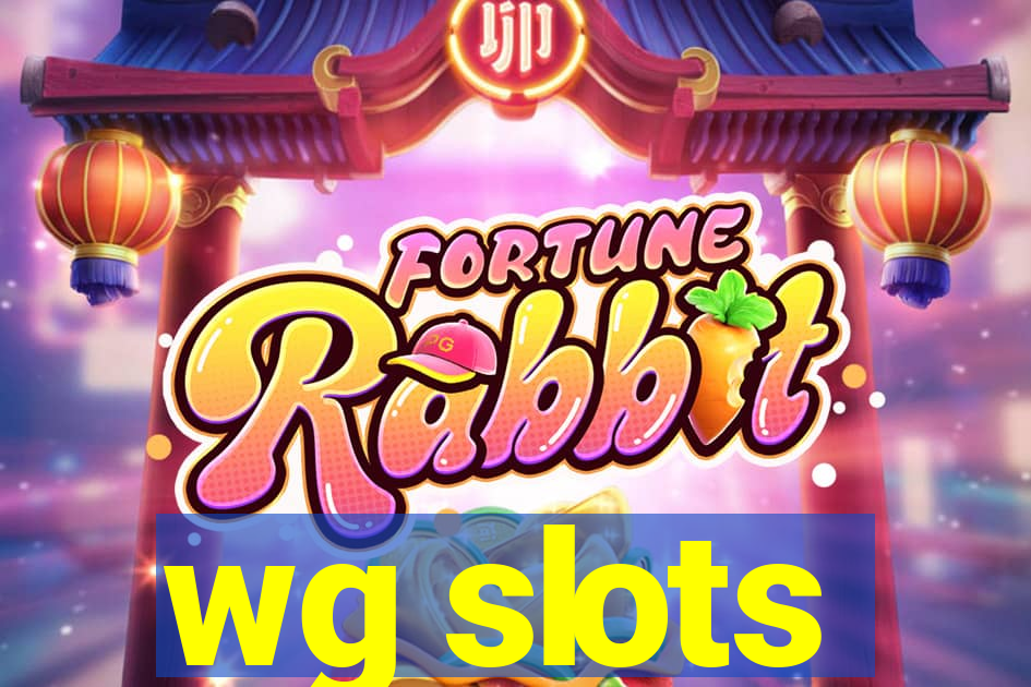 wg slots