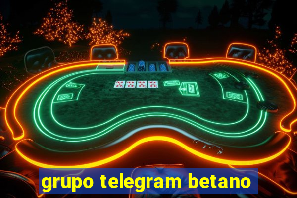 grupo telegram betano