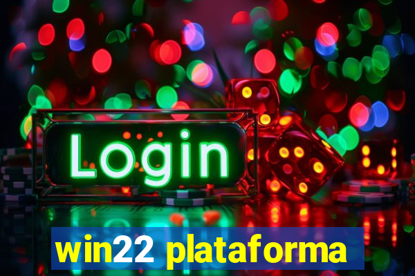 win22 plataforma