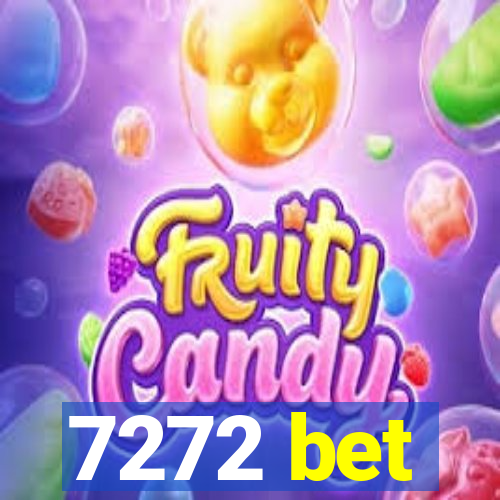 7272 bet