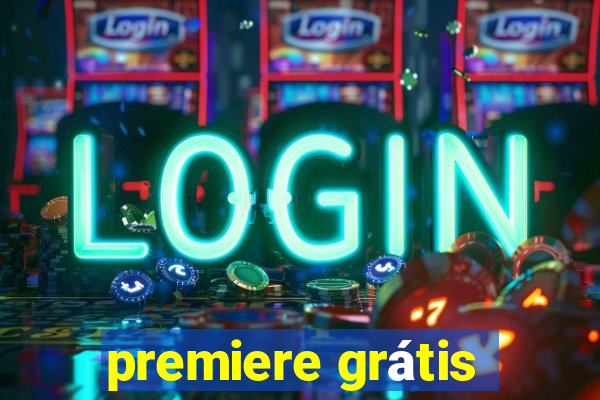 premiere grátis