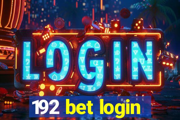 192 bet login