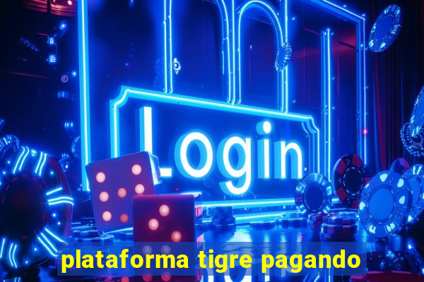 plataforma tigre pagando