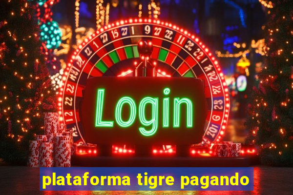 plataforma tigre pagando