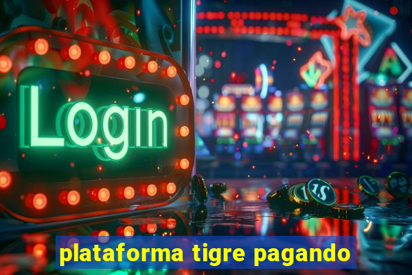 plataforma tigre pagando