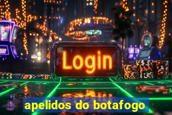 apelidos do botafogo