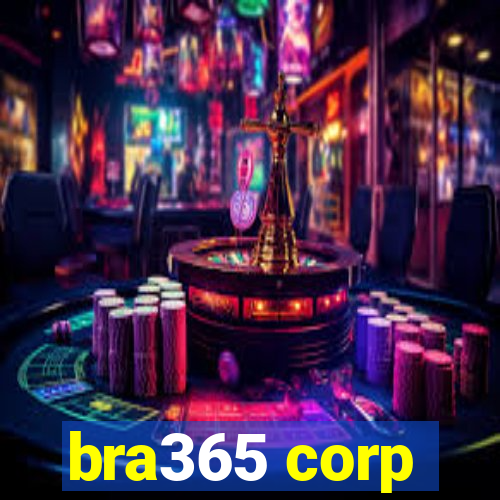 bra365 corp