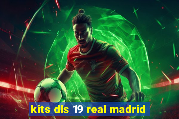 kits dls 19 real madrid