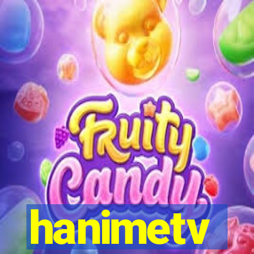 hanimetv