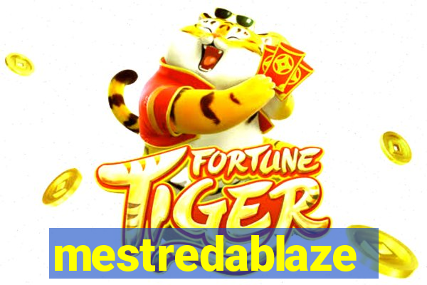 mestredablaze