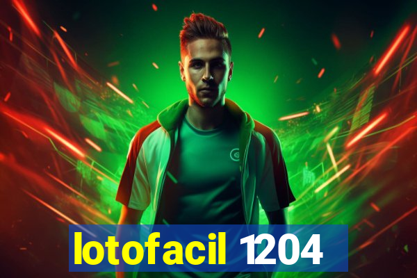 lotofacil 1204