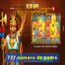 777 numero do padre